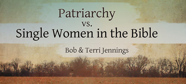 619-Patriarchy-vs-Single-Women-in-the-Bible